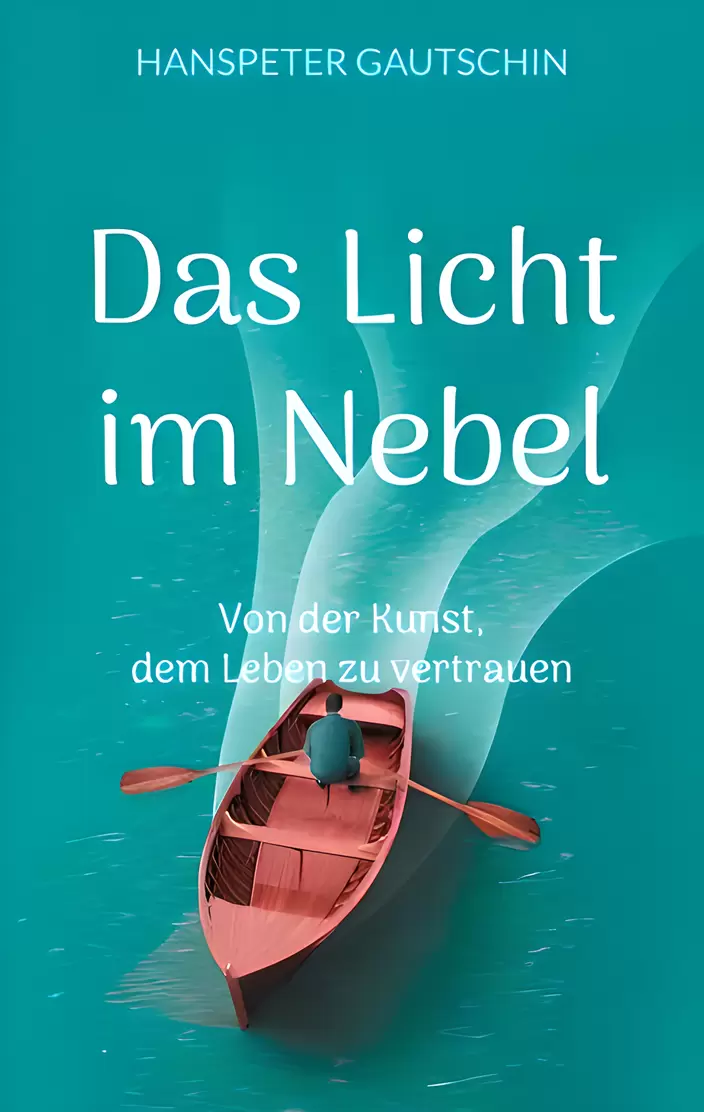 Cover des Buches Das Licht im Nebel von Hanspeter Gautschin