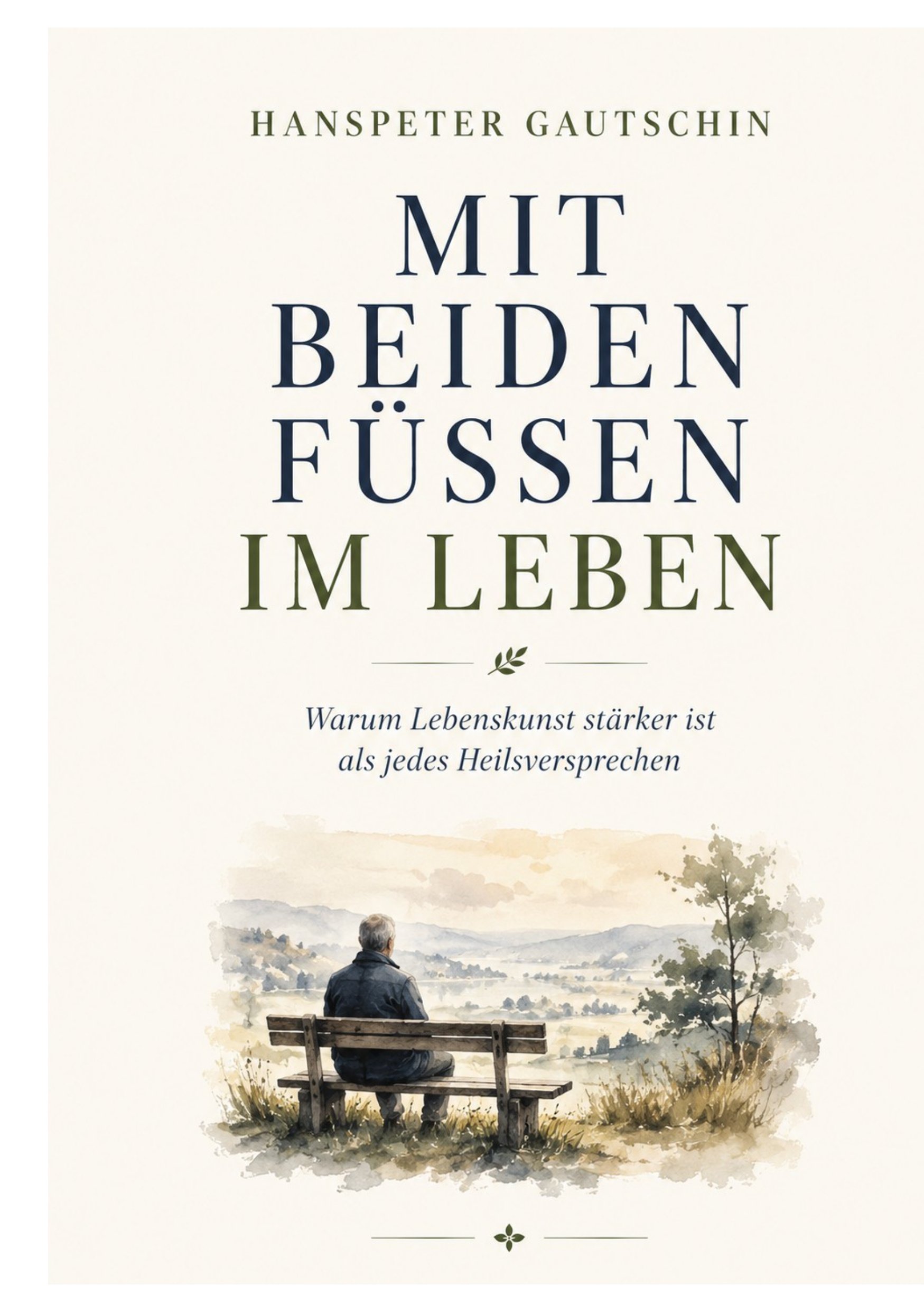 Cover des kostenlosen E-Books Mit beiden Füssen im Leben von Hanspeter Gautschin